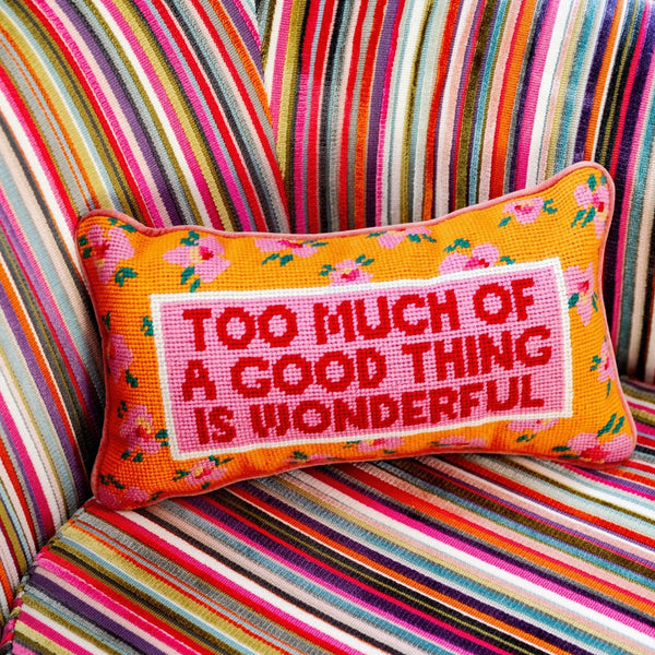 Too Much Needlepoint Pillow